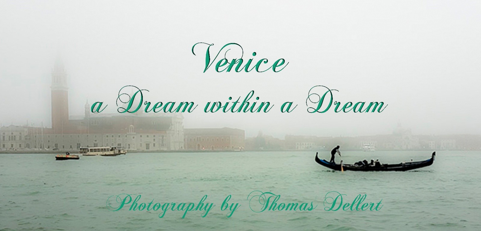 VENICE A DREAM WITHIN A DREAM 